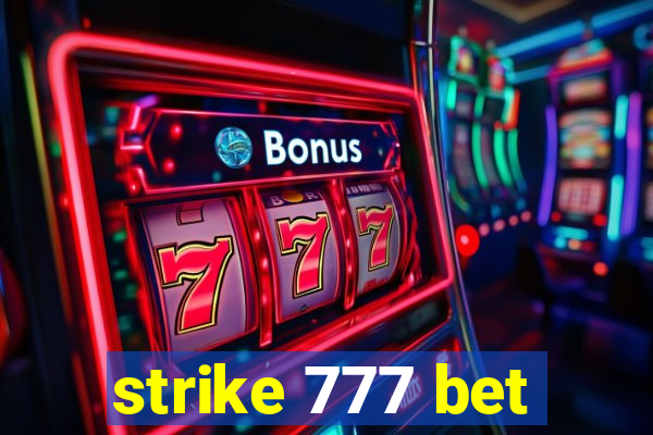 strike 777 bet